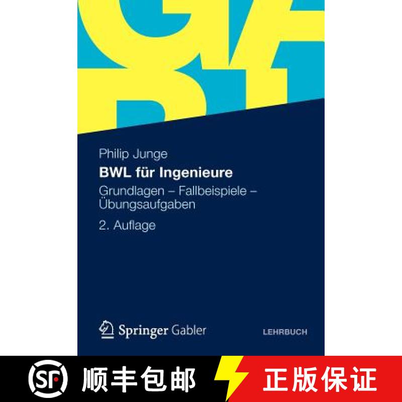 【3-4周达】BWL für Ingenieure : Grundlagen - Fallbeispiele - Übungsaufgaben [9783834930095]