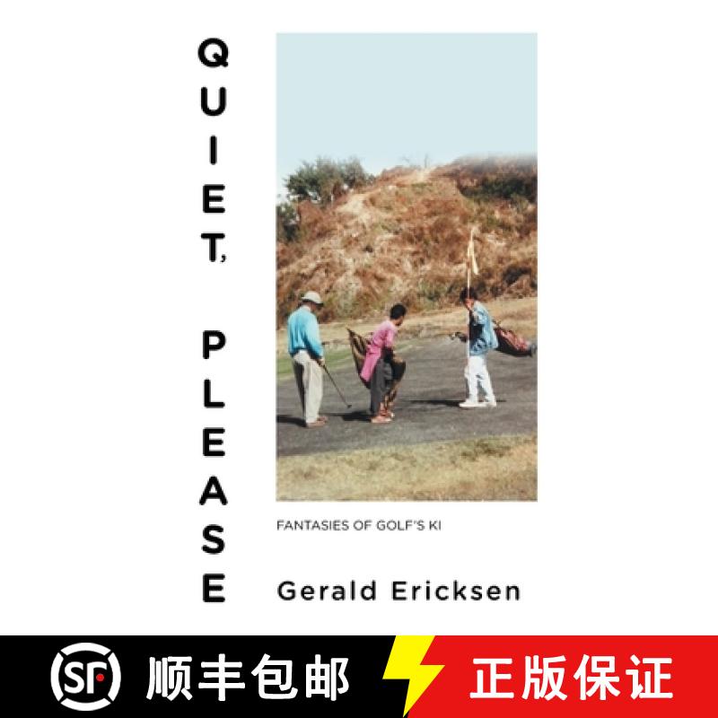 【2-3周达】Quiet, Please: Fantasies of Golf's Ki [9781637846049]