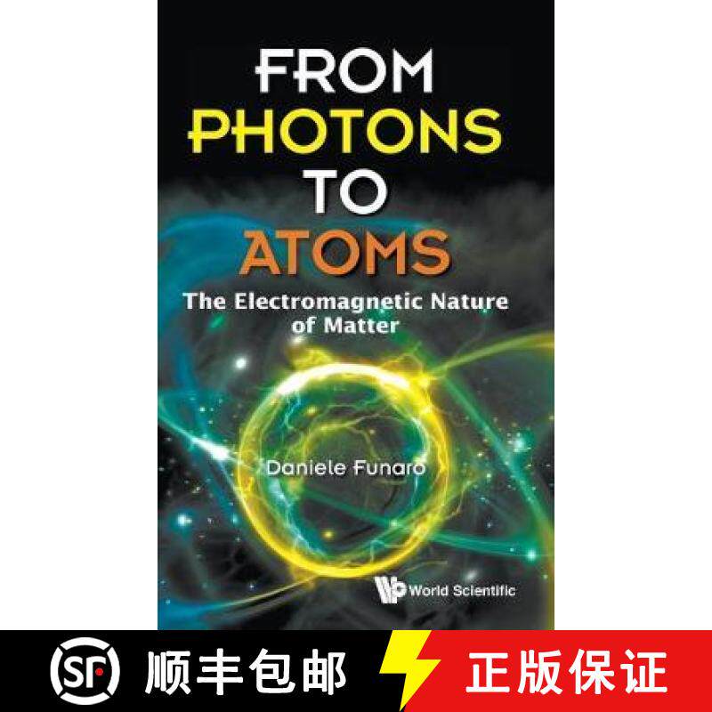 【3-4周达】From Photons to Atoms: The Electromagnetic Nature of Matter [9789811204234]