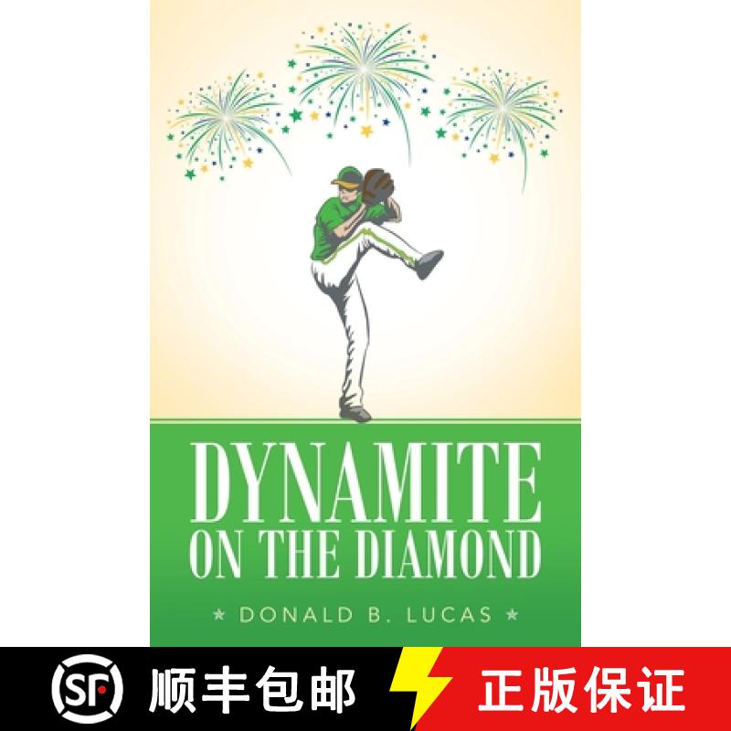 【2-3周达】Dynamite on the Diamond [9781480896994]