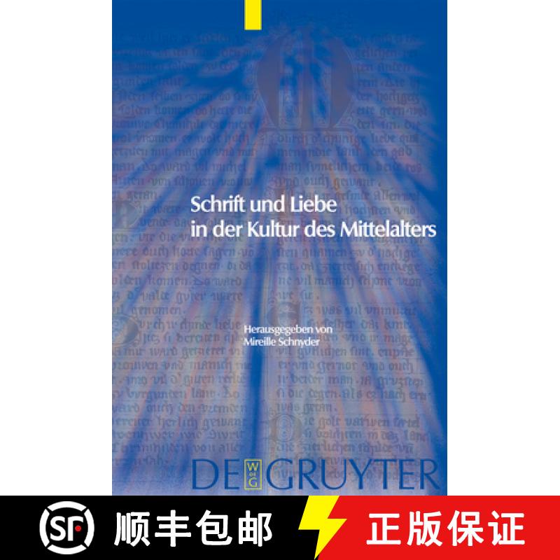 【3-4周达】Schrift und Liebe in der Kultur des Mittelalters [9783110203158]