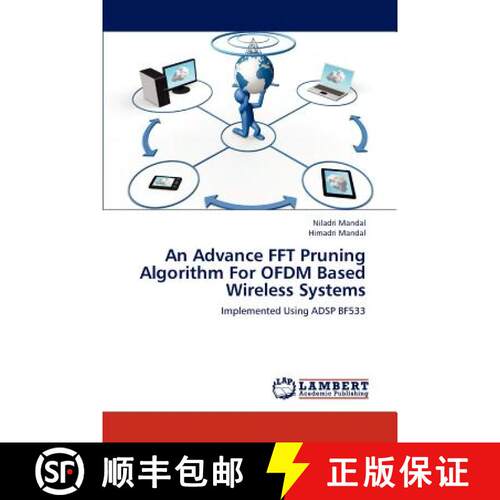 预订 An Advance FFT Pruning Algorithm For OFDM Based Wireless Systems [9783848491933]