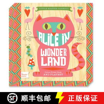 Alice in Wonderland: A Babylit(r) Colors Primer Board Book and Playset [With 7 Punch-Out Cards] [9781423636441]
