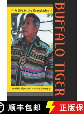 【3-4周达】Buffalo Tiger: A Life in the Everglades a Life in the Everglades [9780803213173]