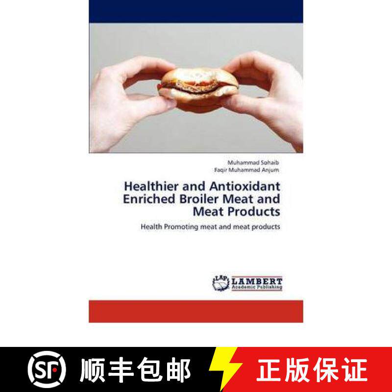 预订 Healthier and Antioxidant Enriched Broiler Meat and Meat Products [9783846547984]