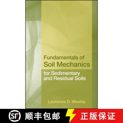 【3-4周达】Fundamentals Of Soil Mechanics For Sedimentary And Residual Soils [Wiley土木工程] [9780470376263]