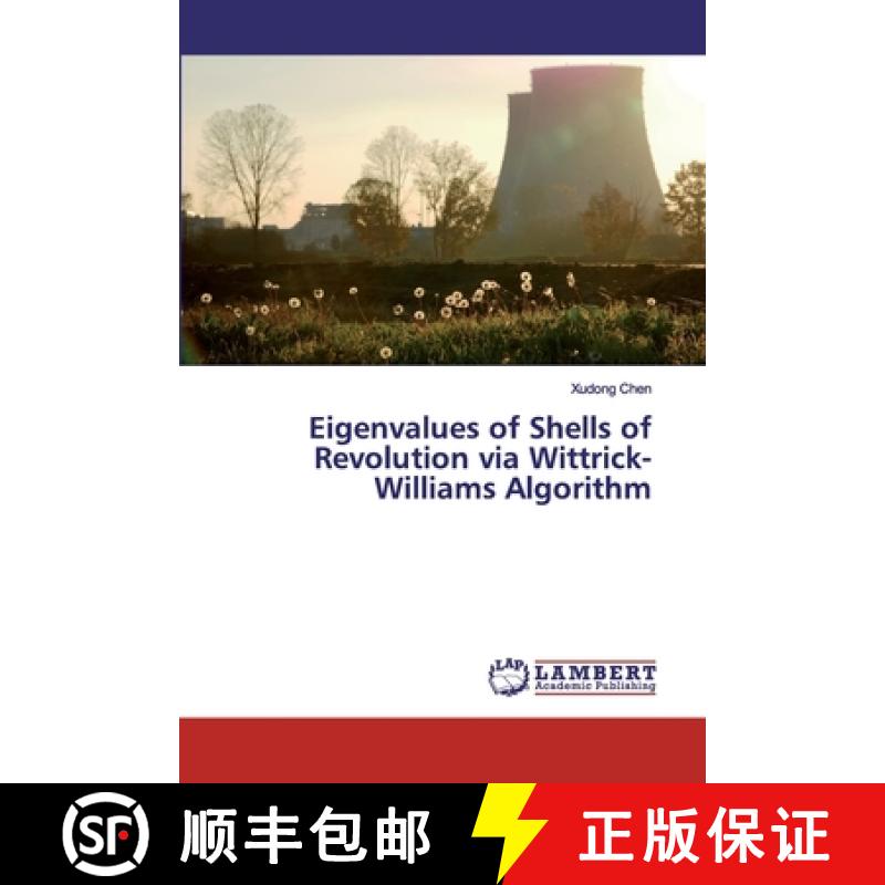 预订 Eigenvalues of Shells of Revolution via Wittrick-Williams Algorithm [9786200216410]