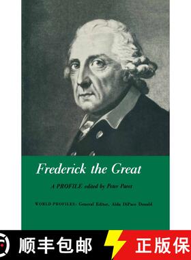 【3-4周达】Frederick the Great : A Profile [9781349014781]