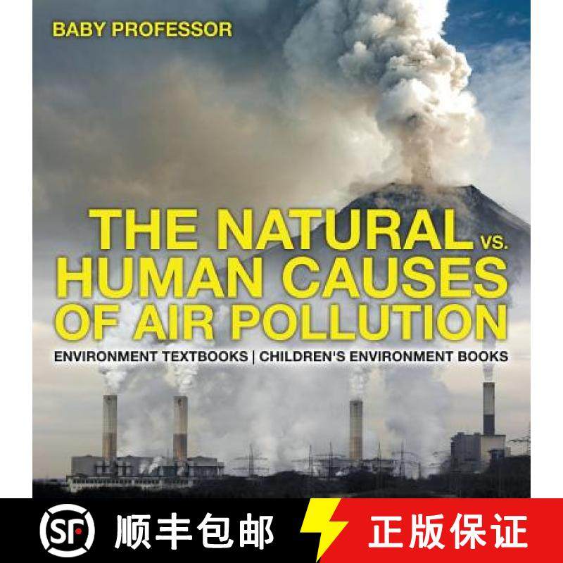 【3-4周达】The Natural vs. Human Causes of Air Pollution : Environment Textbooks | Children's Environ... [9781541938496]