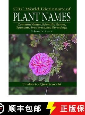 【3-4周达】CRC World Dictionary of Plant Names: Common Names, Scientific Names, Eponyms. Synonyms, an... [9780849326783]