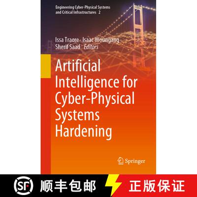 【3-4周达】Artificial Intelligence for Cyber-Physical Systems Hardening [9783031162367]