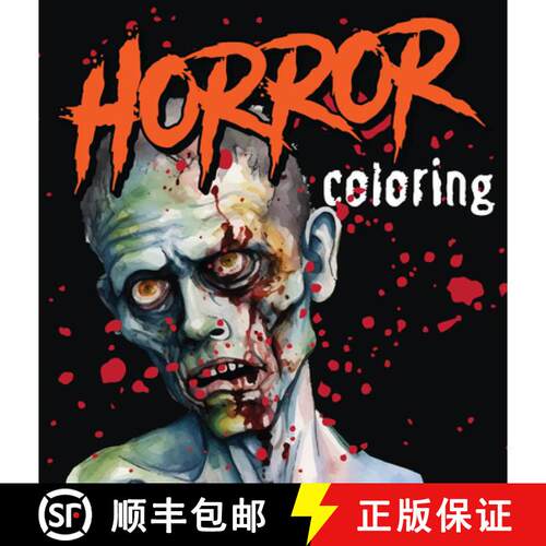 【3-4周达】Horror Coloring (Each Coloring Page Is Accompanied by a Horror-Themed Poem, Book Excerpt, ... [9781639385881]