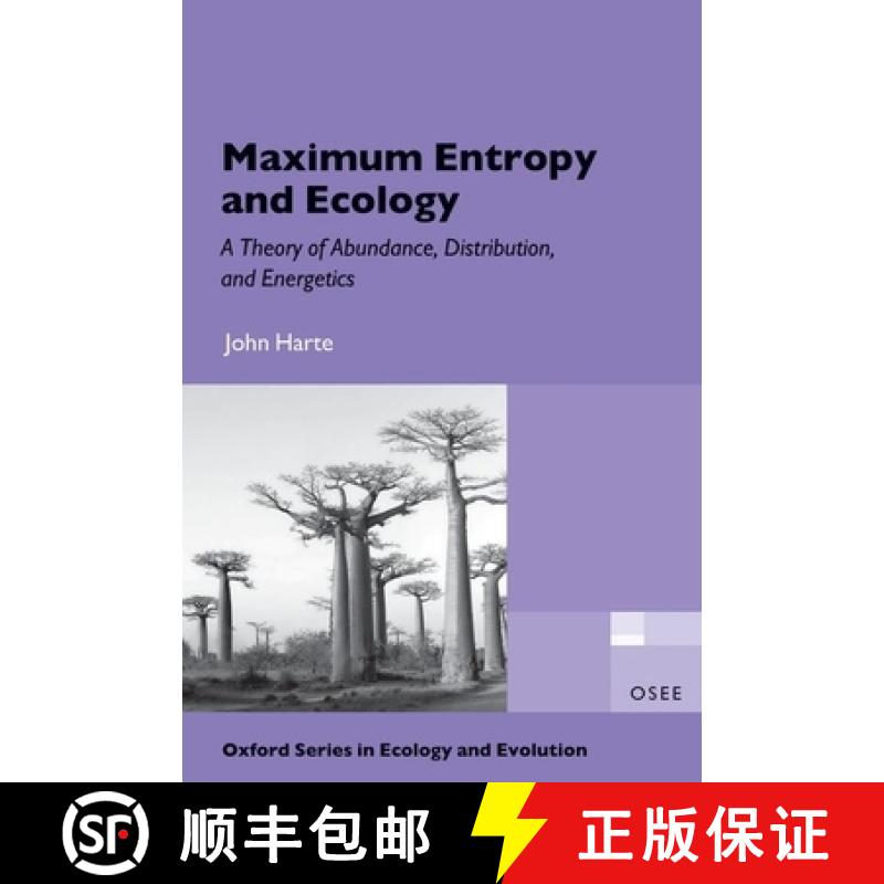 【3-4周达】Maximum Entropy and Ecology: A Theory of Abundance, Distribution, and Energetics [9780199593422]