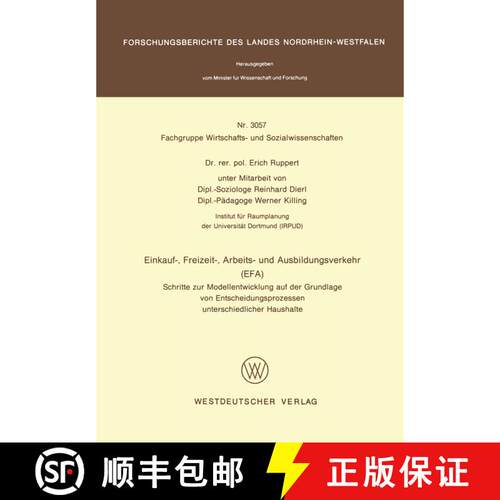 【3-4周达】Einkauf-, Freizeit-, Arbeits- und Ausbildungsverkehr (EFA): Schritte zur Modellentwicklung... [9783531030579]