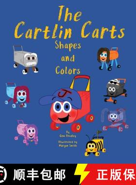 预订 The Cartlin Carts Shapes and Colors [9781954138001]