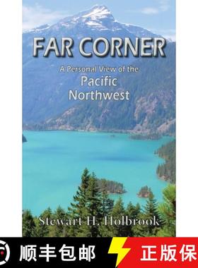 【3-4周达】Far Corner: A personal view of the Pacific Northwest [9781941890042]