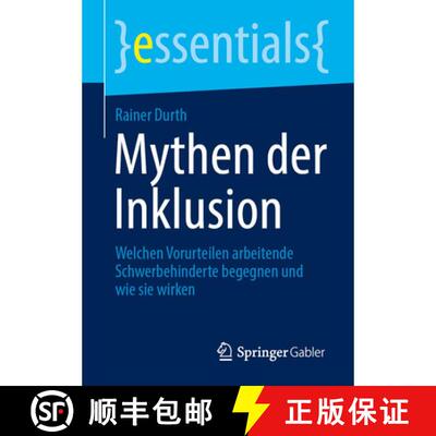 【3-4周达】Mythen der Inklusion: Welchen Vorurteilen arbeitende Schwerbehinderte begegnen und wie sie... [9783658528355]