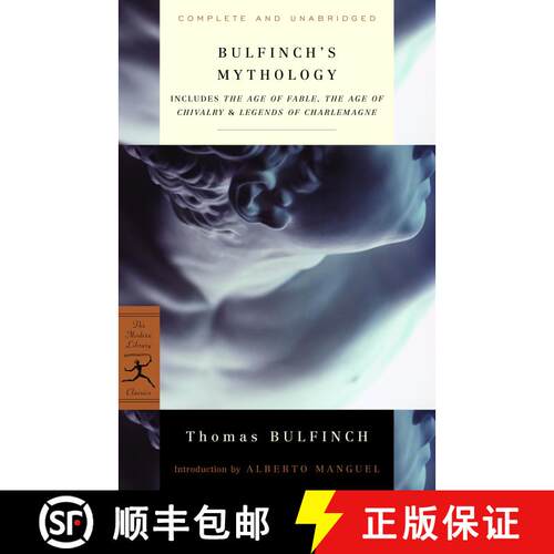 【3-4周达】Bulfinch's Mythology: Includes The Age of Fable, The Age of Chivalry & Legends of Charlemagne [9780375751479]