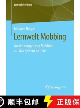 【3-4周达】Lernwelt Mobbing : Auswirkungen von Mobbing auf das System Familie [9783658286828]