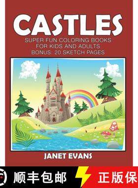 预订 Castles: Super Fun Coloring Books For Kids And Adults (Bonus: 20 Sketch Pages) [9798869457547]