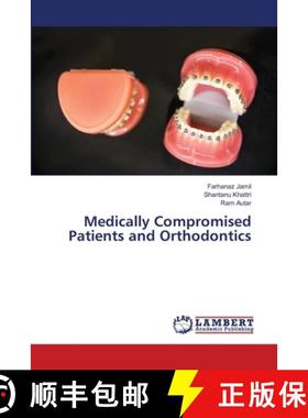 【3-4周达】Medically Compromised Patients and Orthodontics [9786205631638]
