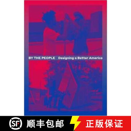 By the People: Designing a Better America [9783899556919]