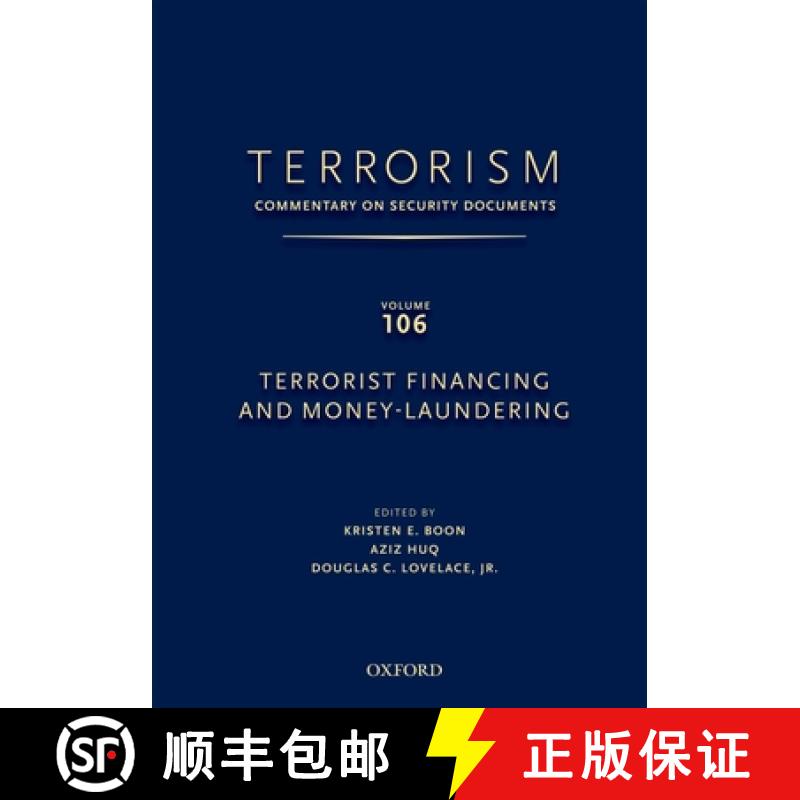 【3-4周达】Terrorism: Commentary on Security Documents Volume 106: Terrorist Financing and Money Laun... [9780195398113]