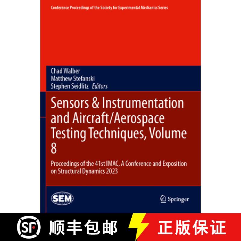 【3-4周达】Sensors & Instrumentation and Aircraft/Aerospace Testing Techniques, Volume 8: Proceedings... [9783031349409]