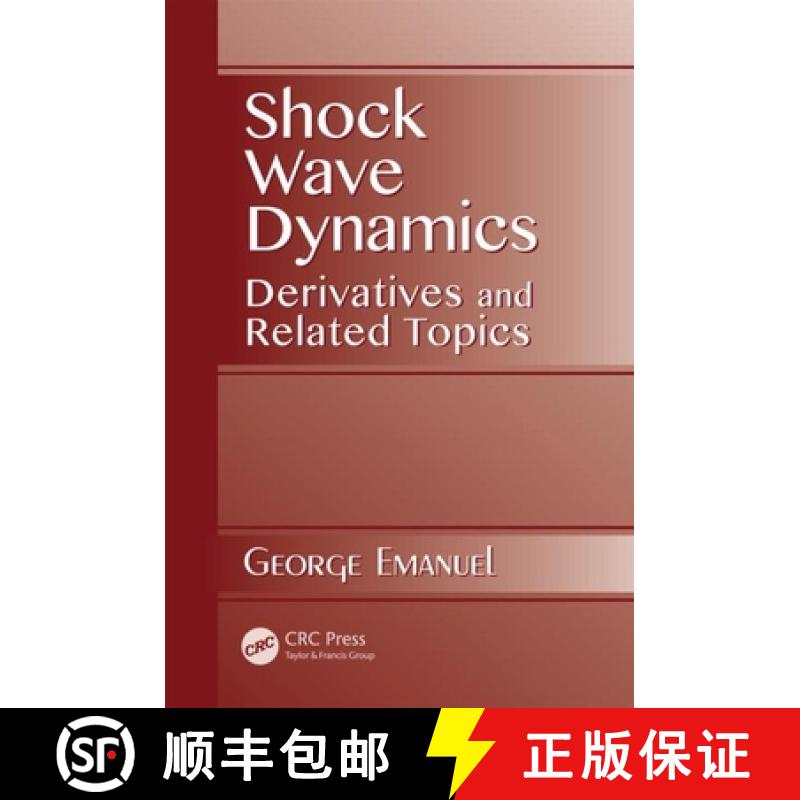 【3-4周达】Shock Wave Dynamics: Derivatives and Related Topics [9781466564206]