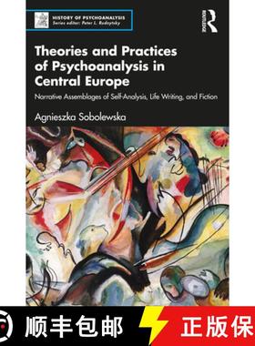 【3-4周达】Theories and Practices of Psychoanalysis in Central Europe: Narrative Assemblages of Self-... [9781032579757]