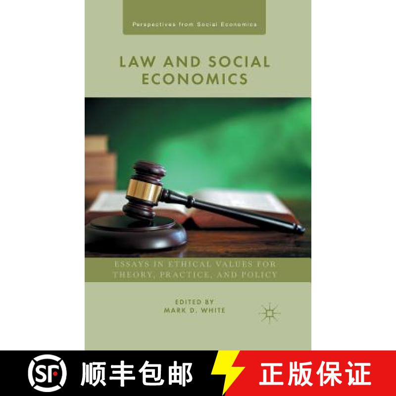 【3-4周达】Law and Social Economics : Essays in Ethical Values for Theory, Practice, and Policy [9781349495627]