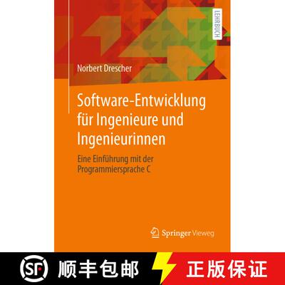 【3-4周达】Software-Entwicklung für Ingenieure und Ingenieurinnen: Eine Einführung mit der Programm... [9783662673683]