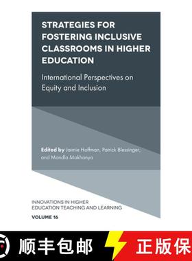 【3-4周达】Strategies for Fostering Inclusive Classrooms in Higher Education: International Perspecti... [9781787560611]