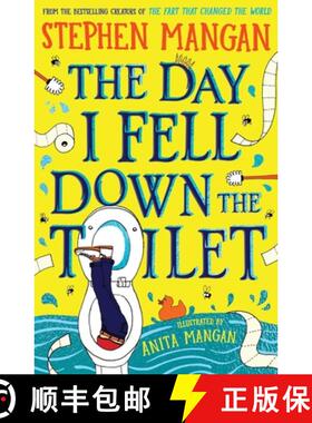 The Day I Fell Down the Toilet [9780702330834]