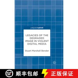 Violent Degraded 4周达 9783319878003 the Image Media Digital Legacies