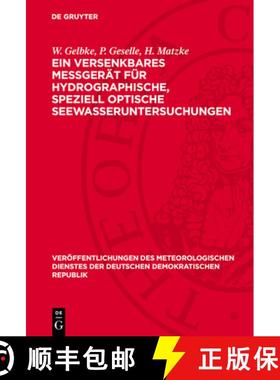 预订 Ein Versenkbares Meßgerät Für Hydrographische, Speziell Optische Seewasseruntersuchungen [9783112704066]