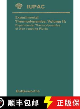 【3-4周达】Experimental Thermodynamics Volume II: Experimental Thermodynamics of Non-Reacting Fluids [9781489962638]