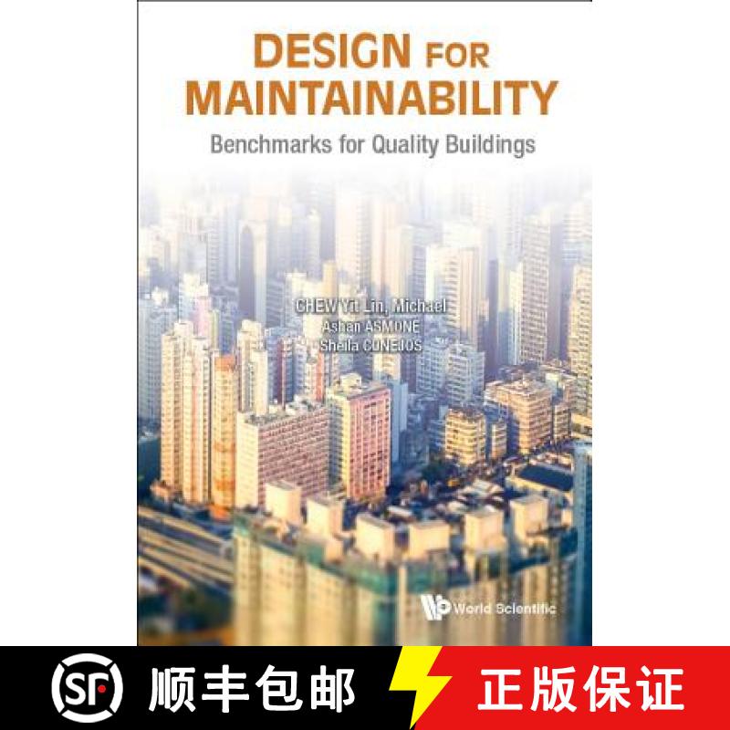 【4周达】Design for Maintainability: Benchmarks for Quality Buildings [9789813232952]