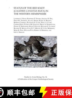 预订 Status of the Red Knot (Calidris canutus rufa) in the Western Hemisphere [9780943610832]
