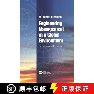 【3-4周达】精装 Engineering Management in a Global Environment : Guidelines and Procedures [9781138068773]