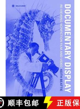 【3-4周达】Documentary Display – Re–viewing Nonfiction Film and Video [9781905674732]