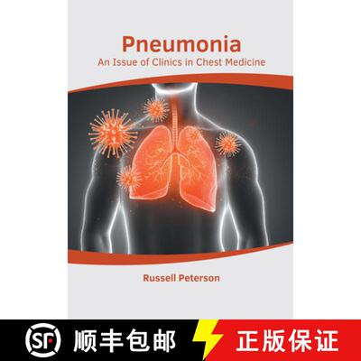 【3-4周达】精装 Pneumonia: An Issue of Clinics in Chest Medicine [9781639272303]