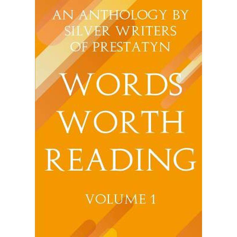 【4周达】words worth reading: an anthology by silver writers of