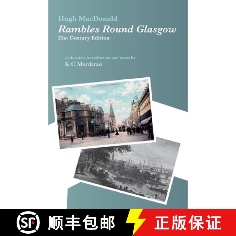 【3-4周达】Rambles Round Glasgow (annotated): With a new introduction and notes by K C Murdarasi [9781916490932]