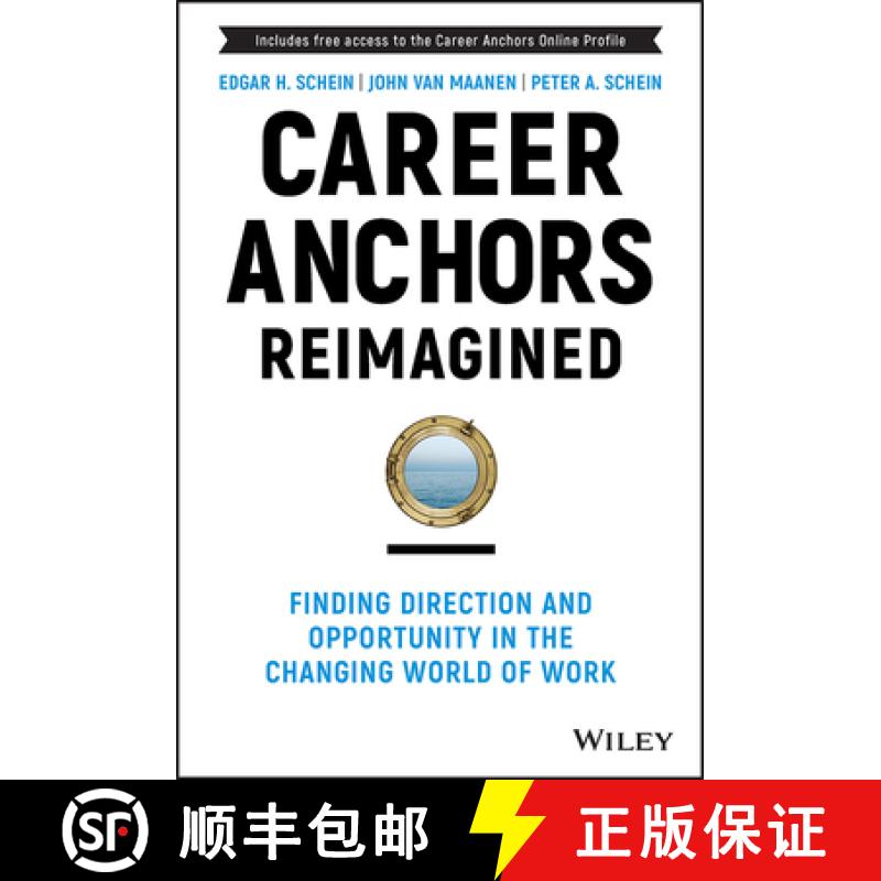【3-4周达】Career Anchors Reimagined: Finding Direction and O pportunity in the Changing World of Wor... [9781119899488]