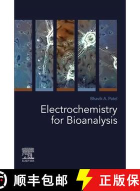 【3-4周达】Electrochemistry for Bioanalysis [9780128212035]