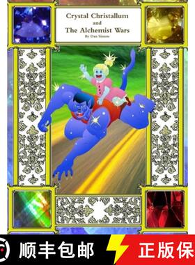 【3-4周达】Crystal Christallum and The Alchemist Wars [9781300285595]