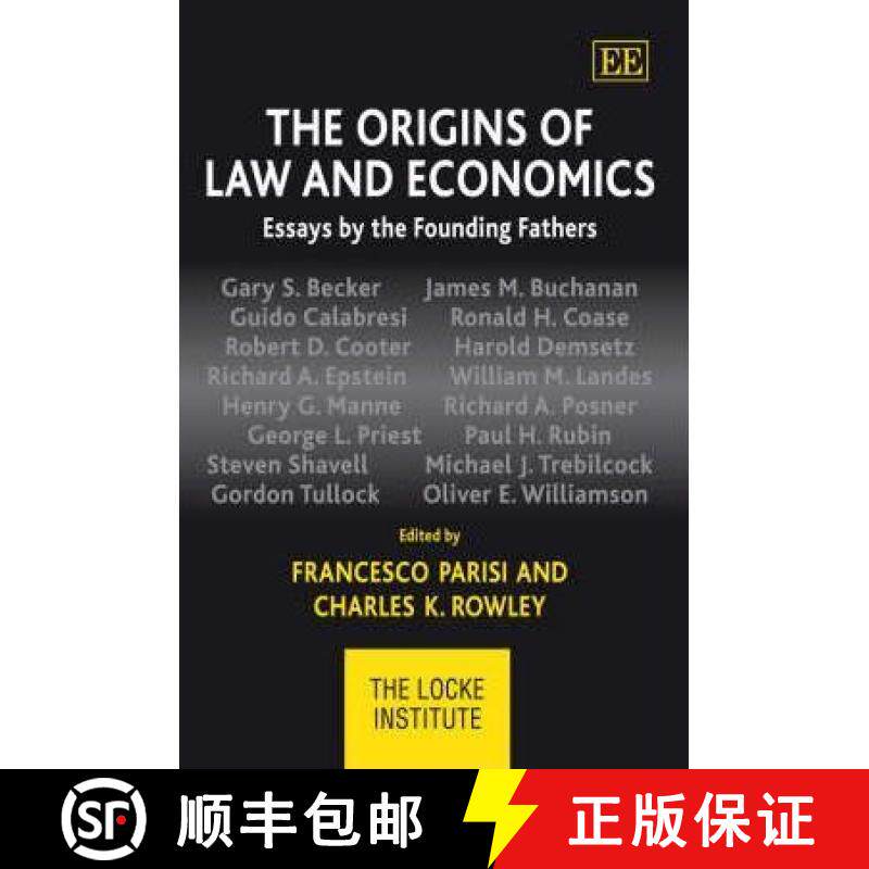 【3-4周达】Origins of Law and Economics - Essays by the Founding Fathers: Essays by the Founding Fathers [9781840649635]