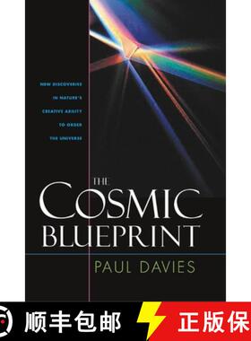 【3-4周达】Cosmic Blueprint: New Discoveries in Nature's Creative Ability to Order the Universe [9781932031669]