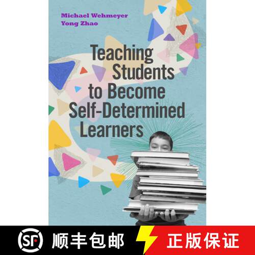 【3-4周达】Teaching Students to Become Self-Determined Learners [9781416628934]